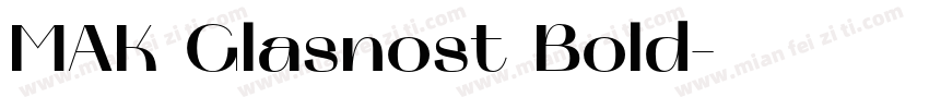 MAK Glasnost Bold字体转换